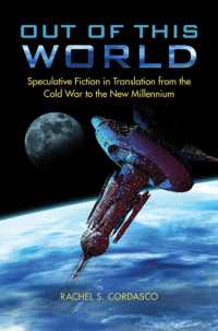Out of This World : Speculative Fiction in Translation from the Cold War to the New Millennium