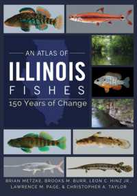 An Atlas of Illinois Fishes : 150 Years of Change