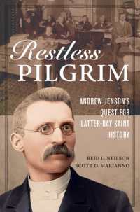 Restless Pilgrim : Andrew Jenson's Quest for Latter-day Saint History