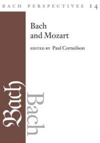 Bach Perspectives, Volume 14 : Bach and Mozart: Connections, Patterns, and Pathways (Bach Perspectives)