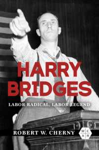 Harry Bridges : Labor Radical, Labor Legend (Working Class in American History)