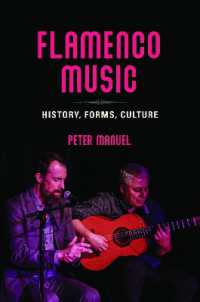 Flamenco Music : History, Forms, Culture （First Edition, First）