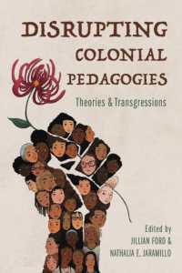 Disrupting Colonial Pedagogies : Theories and Transgressions (Transformations: Womanist studies)