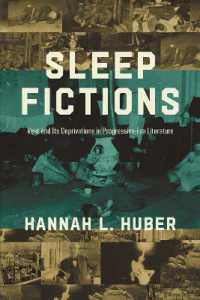 Sleep Fictions : Rest and Its Deprivations in Progressive-Era Literature (Topics in the Digital Humanities)