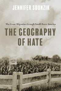 The Geography of Hate : The Great Migration through Small-Town America