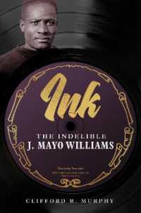 Ink : The Indelible J. Mayo Williams (Music in American Life)