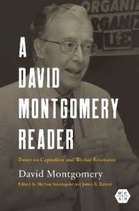 A David Montgomery Reader : Essays on Capitalism and Worker Resistance (Working Class in American History)