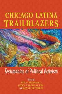 Chicago Latina Trailblazers : Testimonios of Political Activism (Latinos in Chicago and Midwest)