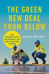 The Green New Deal from below : How Ordinary People Are Building a Just and Climate-Safe Economy
