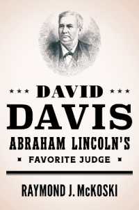 David Davis, Abraham Lincoln's Favorite Judge