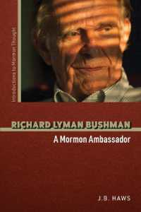 Richard Lyman Bushman : A Mormon Ambassador (Introductions to Mormon Thought)