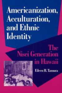 Americanization, Acculturation, and Ethnic Identity : The Nisei Generation in Hawaii (Asian American Experience)