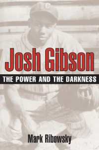 Josh Gibson : The Power and the Darkness