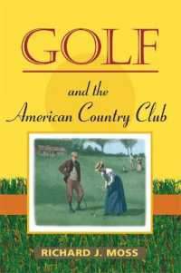 Golf and the American Country Club (Sport and Society)