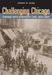 Challenging Chicago : Coping with Everyday Life, 1837-1920
