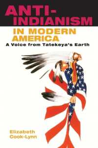 Anti-Indianism in Modern America : A Voice from Tatekeya's Earth