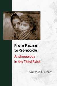 From Racism to Genocide : Anthropology in the Third Reich