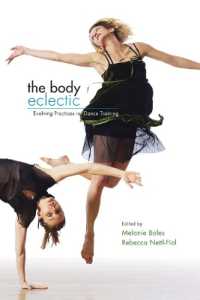 The Body Eclectic : Evolving Practices in Dance Training