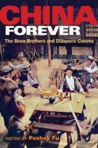 China Forever : The Shaw Brothers and Diasporic Cinema (Pop Culture and Politics Asia Pa)