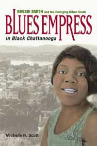 Blues Empress in Black Chattanooga : Bessie Smith and the Emerging Urban South