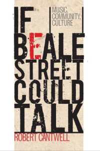 If Beale Street Could Talk : Music, Community, Culture