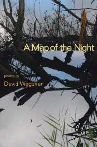 A Map of the Night (Illinois Poetry Series)