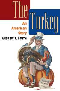 七面鳥とアメリカ史<br>The Turkey : An AMERICAN STORY (The Food Series)
