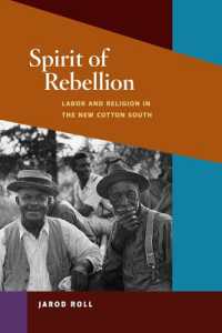 Spirit of Rebellion : Labor and Religion in the New Cotton South (Working Class in American History)