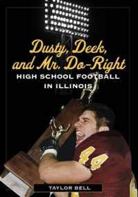 Dusty, Deek, and Mr. Do-Right : High School Football in Illinois