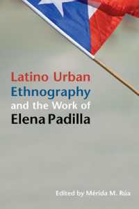 Latino Urban Ethnography and the Work of Elena Padilla (Latinos in Chicago and Midwest)
