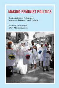 Making Feminist Politics : Transnational Alliances between Women and Labor