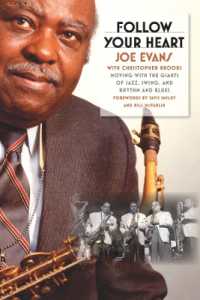 Follow Your Heart : Moving with the Giants of Jazz, Swing, and Rhythm and Blues (African Amer Music in Global Perspective)