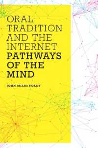 Oral Tradition and the Internet : Pathways of the Mind