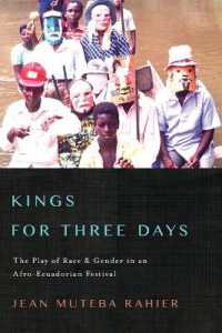 Kings for Three Days : The Play of Race and Gender in an Afro-Ecuadorian Festival (Interp Culture New Millennium)