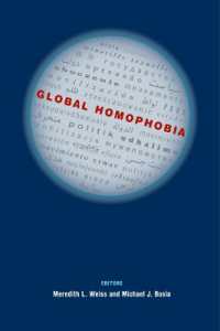 Global Homophobia : States, Movements, and the Politics of Oppression