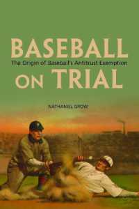 Baseball on Trial : The Origin of Baseball's Antitrust Exemption