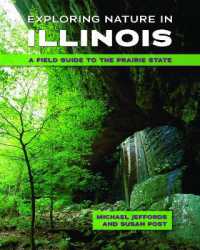 Exploring Nature in Illinois : A Field Guide to the Prairie State
