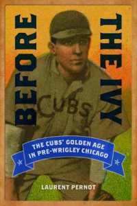 Before the Ivy : The Cubs' Golden Age in Pre-Wrigley Chicago