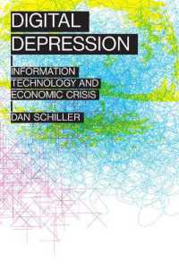Digital Depression : Information Technology and Economic Crisis