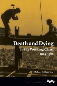 Death and Dying in the Working Class, 1865-1920 (Working Class in American History)