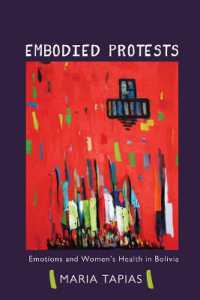 Embodied Protests : Emotions and Women's Health in Bolivia (Interp Culture New Millennium)