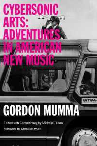 Cybersonic Arts : Adventures in American New Music (Music in American Life)