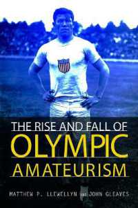 The Rise and Fall of Olympic Amateurism (Sport and Society)