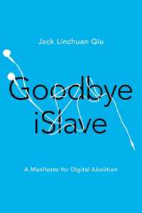 Goodbye ISlave : A Manifesto for Digital Abolition (Geopolitics of Information)