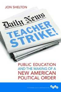 Teacher Strike! : Public Education and the Making of a New American Political Order (Working Class in American History)