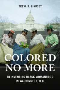 Colored No More : Reinventing Black Womanhood in Washington, D.C. (Women, Gender, and Sexuality in American History)