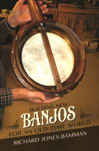 Building New Banjos for an Old-Time World (Folklore Studies in Multicultural World)