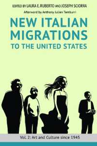 New Italian Migrations to the United States : Vol. 2: Art and Culture since 1945