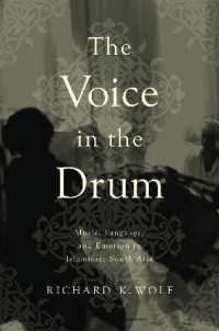 The Voice in the Drum : Music, Language, and Emotion in Islamicate South Asia