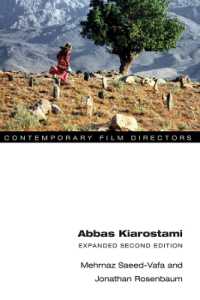 Abbas Kiarostami : Expanded Second Edition (Contemporary Film Directors) （2ND）